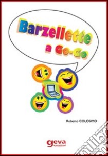 Barzellette a go-go libro di Colosimo Roberto