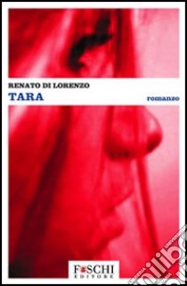 Tara libro di Di Lorenzo Renato