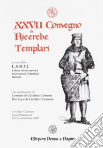 Atti del 27° Convegno di ricerche templari libro