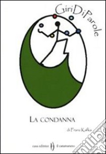 La condanna libro di Kafka Franz