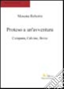 Proteso a un'avventura libro di Mosena Roberto