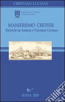 Manierismo cretese libro di Luciani Cristiano