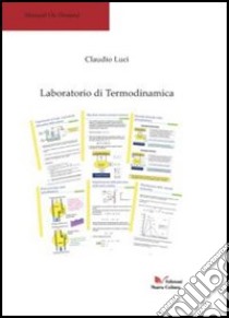 Laboratorio di termodinamica libro di Luci Claudio