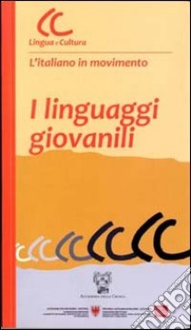 I linguaggi giovanili. Con CD-ROM libro di Stefanelli S. (cur.); Saura A. V. (cur.)