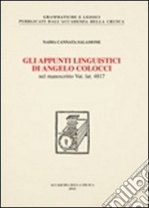 Gli appunti linguistici di Angelo Colocci. Nel ms. Vat. lat. 4817 libro di Cannata Salamone N. (cur.)