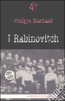 I Rabinovitch libro di Blasband Philippe