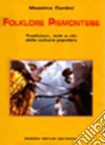 Folklore piemontese libro di Centini Massimo