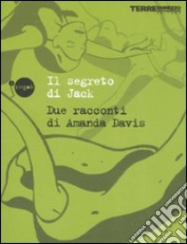 Il segreto di Jack libro di Davis Amanda