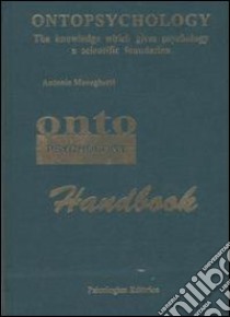 Ontopsychology handbook libro di Meneghetti Antonio; Kirkham A. (cur.); De Falco S. (cur.)