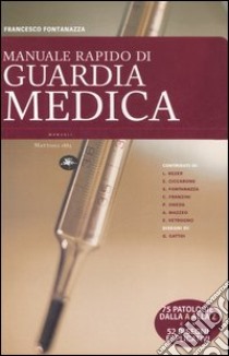 Manuale rapido di guardia medica libro di Fontanazza Francesco