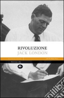 Rivoluzione libro di London Jack; Sapienza D. (cur.)