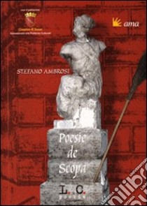 Poesie de scopa libro di Ambrosi Stefano