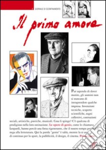 Il primo amore. Vol. 8: Le opere di genio libro