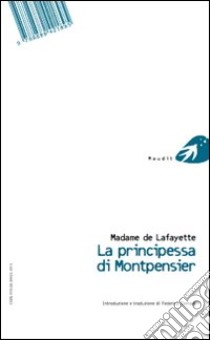 La princesse de Montpensier libro di La Fayette M. Madeleine