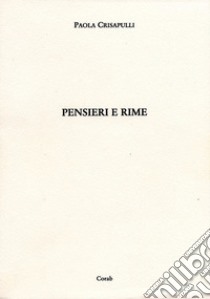 Pensieri e rime libro di Crisapulli Paola