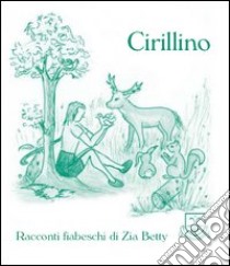 Cirillino libro di Zia Betty