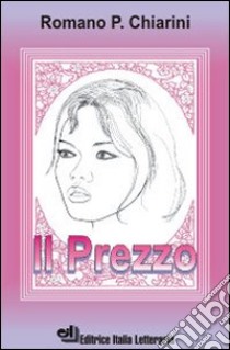 Il prezzo libro di Chiarini Romano P.