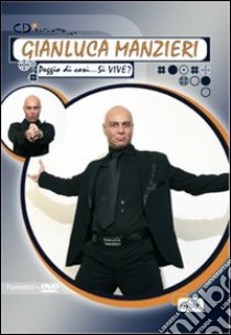 Peggio di così... si vive! Con DVD libro di Manzieri Gianluca