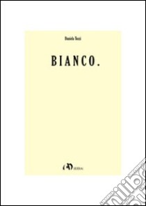 Bianco libro di Tozzi Daniela