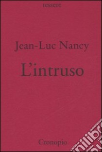 L'intruso libro di Nancy Jean-Luc; Piazza V. (cur.)