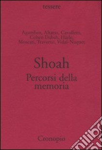 Shoah. Percorsi della memoria libro di Härle C. C. (cur.)