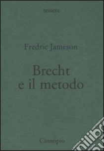 Brecht e il metodo libro di Jameson Fredric; Episcopo G. (cur.)