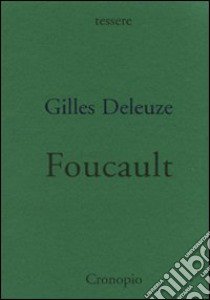 Foucault libro di Deleuze Gilles