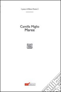 Maree libro di Miglio Camilla