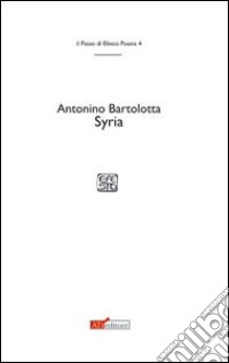 Syria libro di Bartolotta Antonino