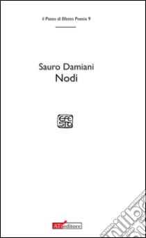 Nodi libro di Damiani Sauro