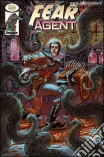 Fear agent. Vol. 2 libro di Remender Rick