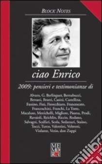 Ciao Enrico libro di Feliziani Giancarlo