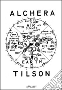 Alchera. Ediz. inglese libro di Tilson Joe