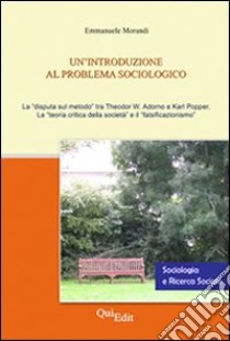 Un'introduzione al problema sociologico libro di Morandi Emmanuele