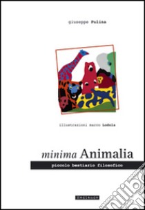 Minima animalia. Con e-book libro di Pulina Giuseppe