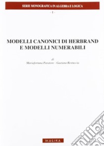 Modelli canonici di Herbrand e modelli numerabili libro di Paratore Mariafortuna; Restuccia Gaetana