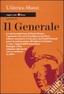 Il Generale libro di Munzi Ulderico