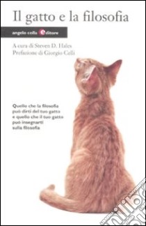 Il gatto e la filosofia libro di Hales S. D. (cur.)