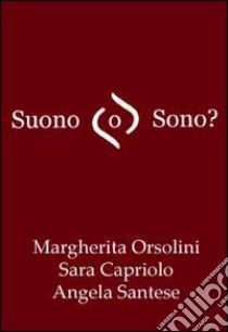 Suono o sono? Un compito di consapevolezza fonologica. Con CD-ROM libro di Orsolini Margherita; Capriolo Sara; Santese Angela