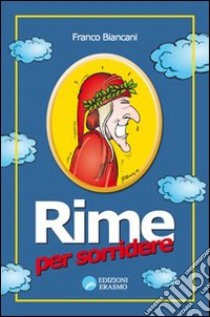 Rime per sorridere libro di Biancani Franco