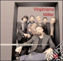 Virginiana Miller storie di parole e musica. Con CD Audio libro di Raspanti Andrea