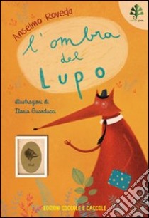 L'ombra del lupo libro di Roveda Anselmo