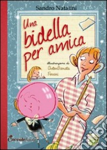 Una bidella per amica libro di Natalini Sandro