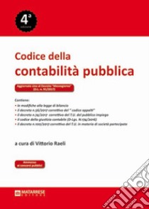 Codice della contabilità pubblica libro di Raeli V. (cur.)