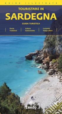 Touristare in Sardegna. Guida turistica libro