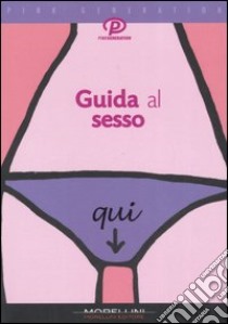 Guida al sesso libro di Naik Anita