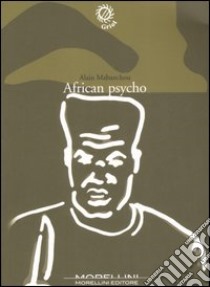 African psycho libro di Mabanckou Alain