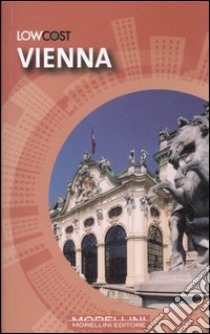 Vienna. Ediz. illustrata libro di Walker Kerry