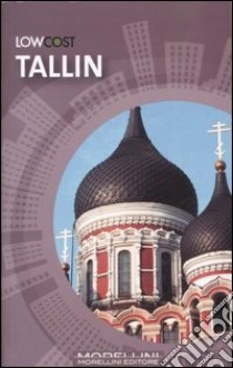 Tallin. Ediz. illustrata libro di Burgess Ann C. - Burgess Tom