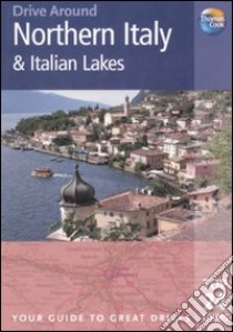 Northern Italy and Italian lakes. Ediz. inglese libro di Radcliffe Rogers Barbara - Rogers Stillman